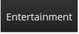 Entertainment